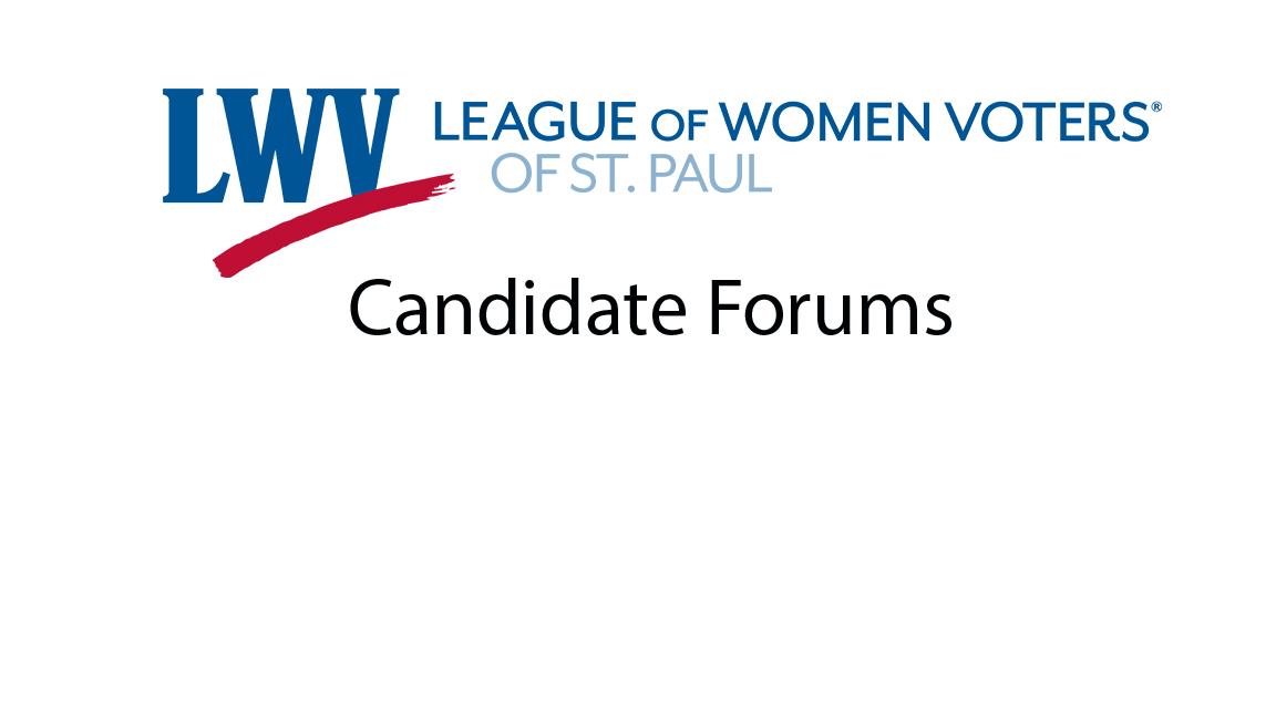 League of Women Voters of St.Paul logo with Candidate Forums in black text.